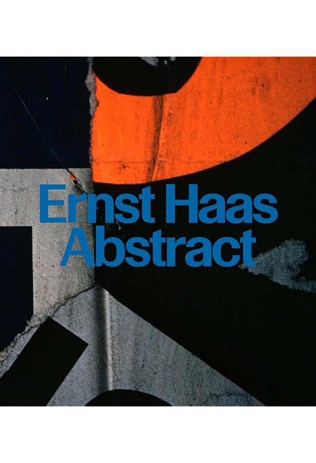 Ernst Haas Color Photography: Haas, Ernest(1921-1986